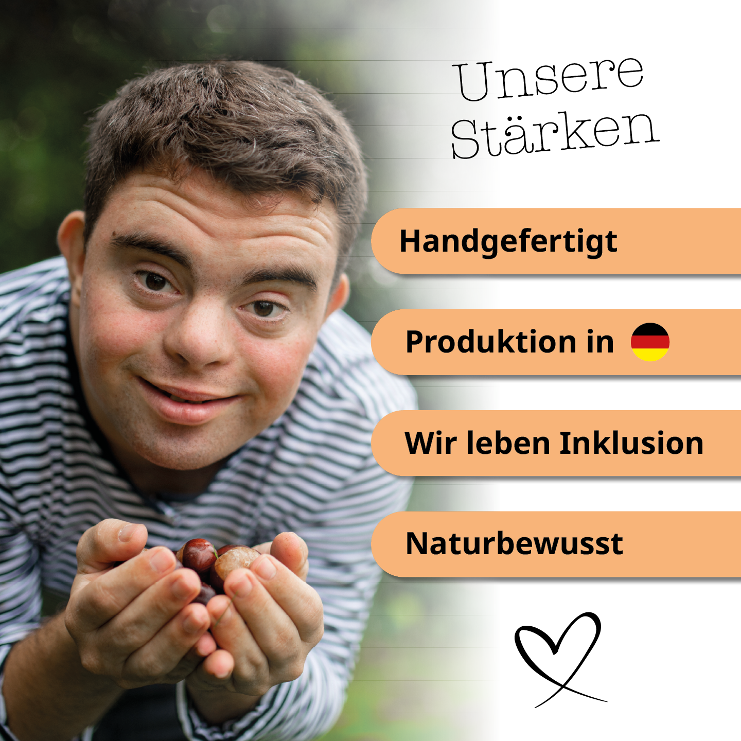 Unsere Stärken: Handgefertigt, Produktion in Deutschland, Inklusiv, Naturbewusst