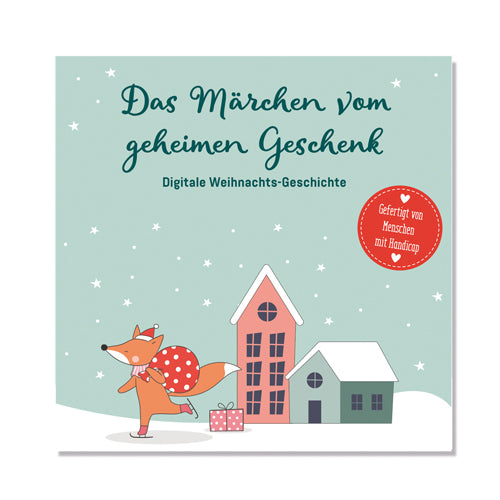 Das Märchen vom geheimen Geschenk - Digitales Märchen