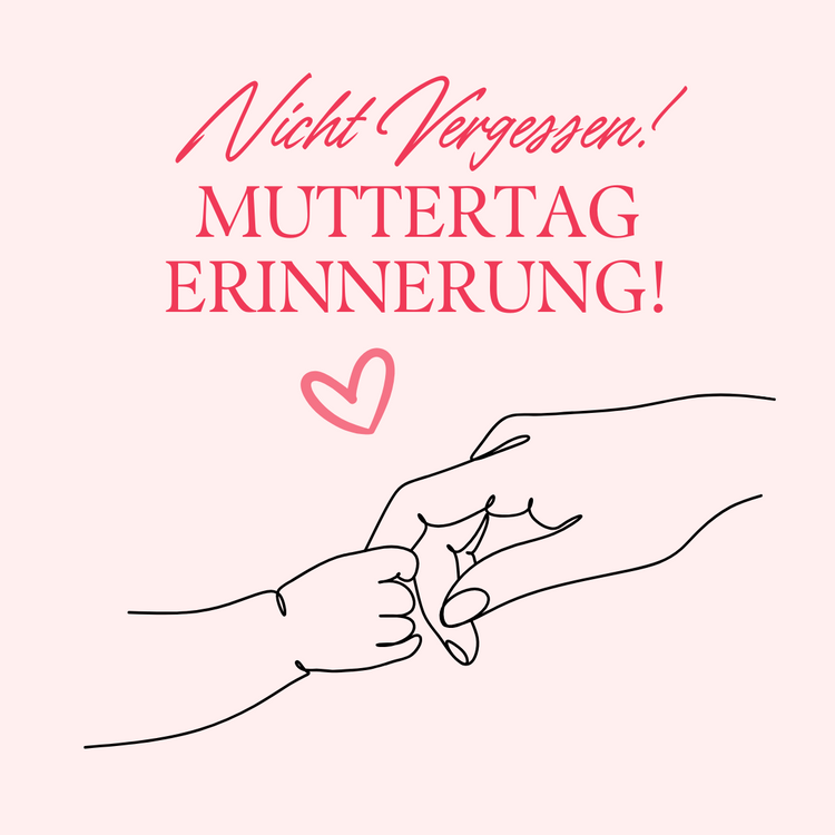 Muttertag Erinnerung - Wann ist eigentlich Muttertag?