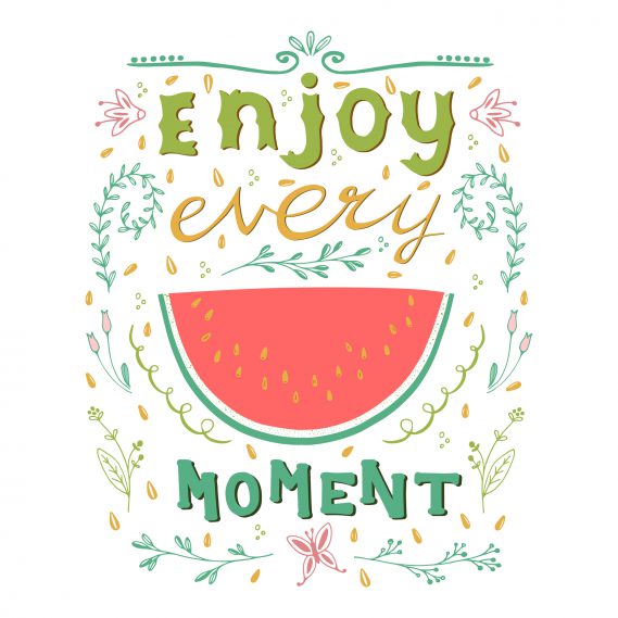 Enjoy every moment!