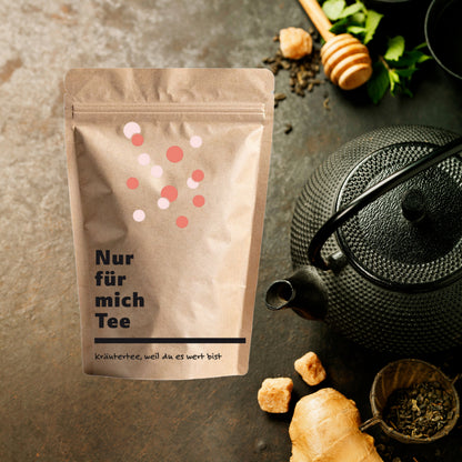 Tee, weil du es dir wert bist