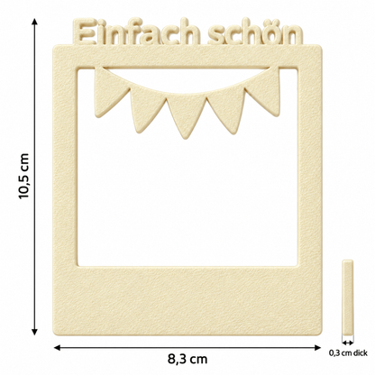 Einfach schön Selfie-Foto-Rahmen: Breite 8,3 cm Höhe, 10,5 cm, Dicke: 0,3 cm