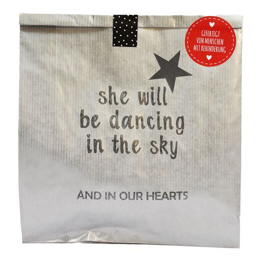 She will be dancing in the Sky Trauergeschenk