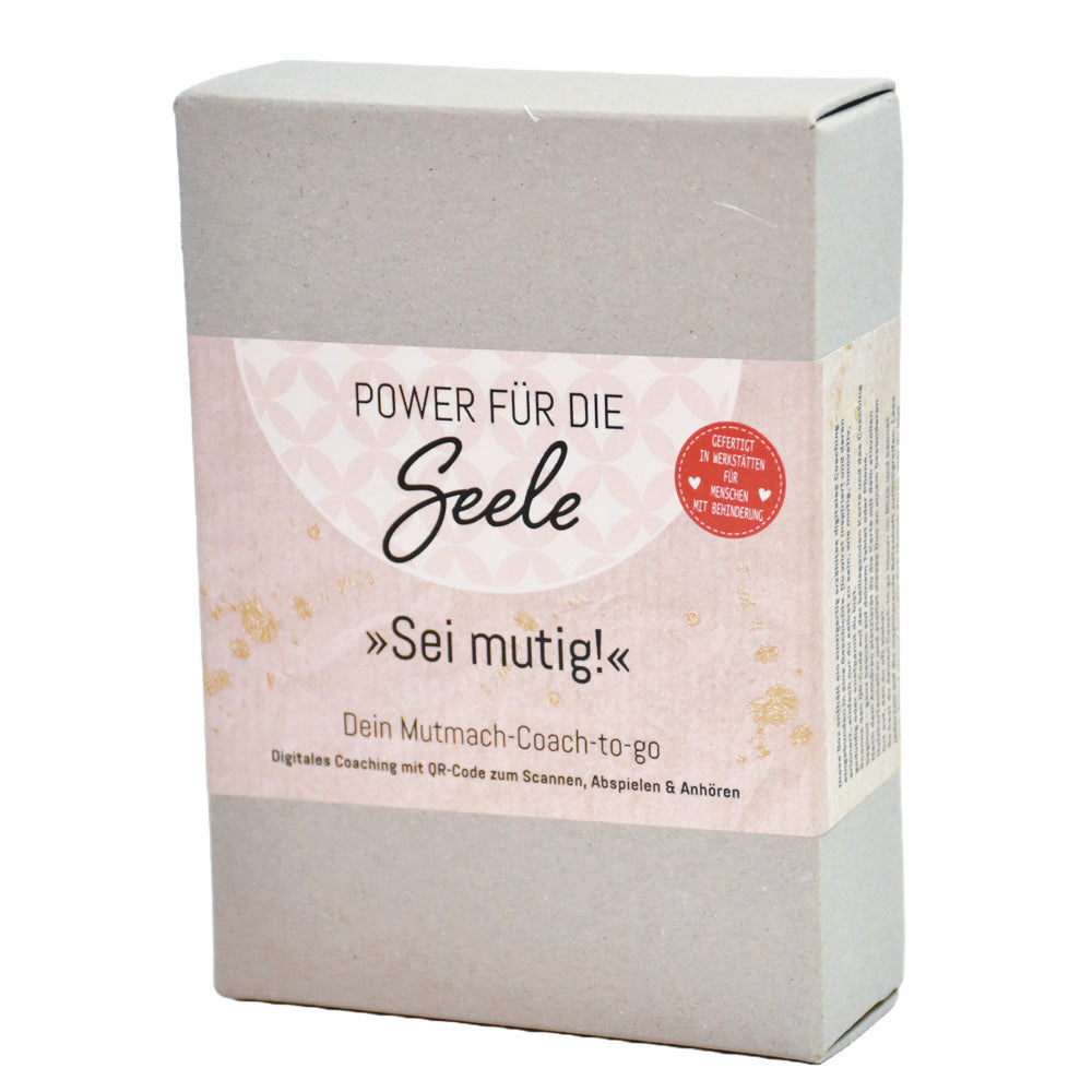 Power für die Seele- Sei mutig! Dein Mutmacher-Coach-to-go