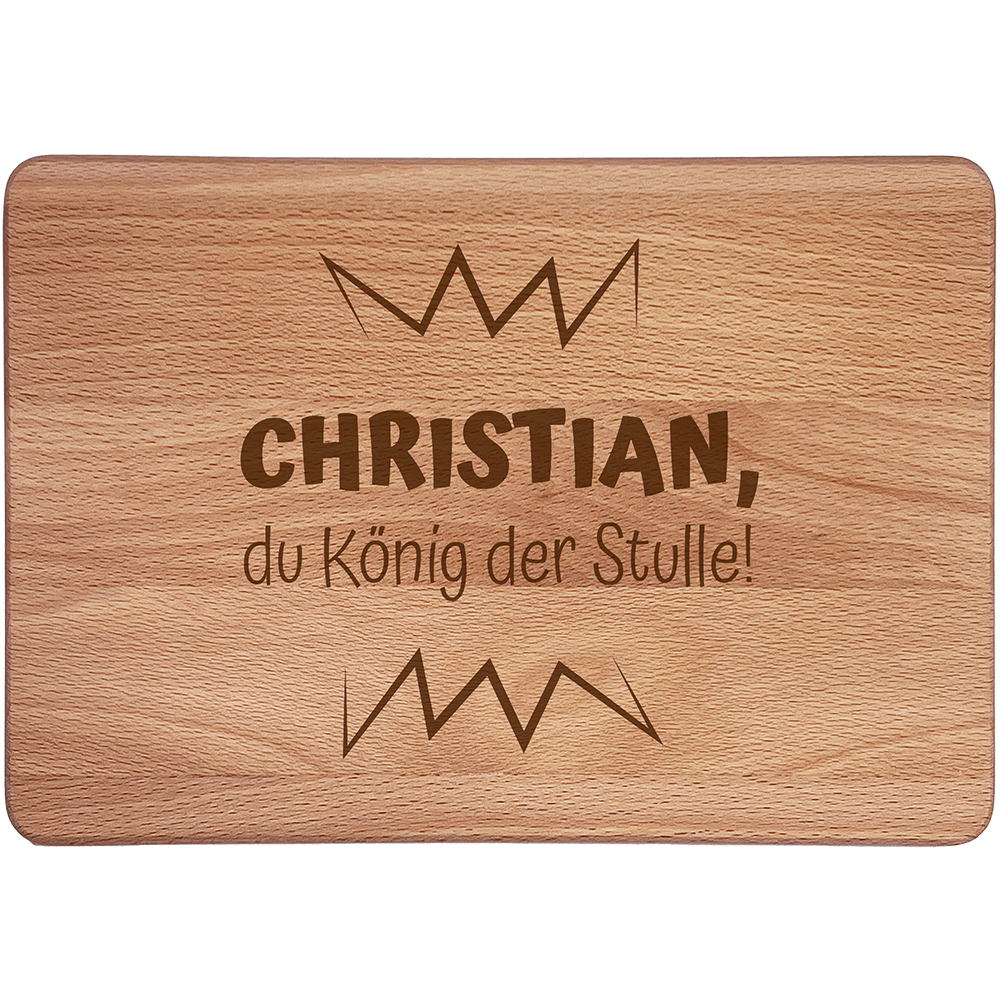 personalisierte frühstücksbrettchen: du König der Stulle
